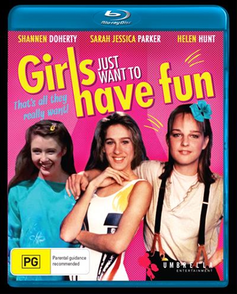 Buy Girls Just Want To Have Fun On Blu Ray Sanity