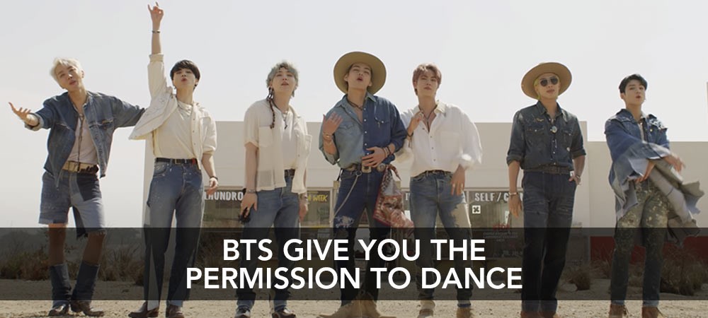 BTS Gives You The Permission To Dance