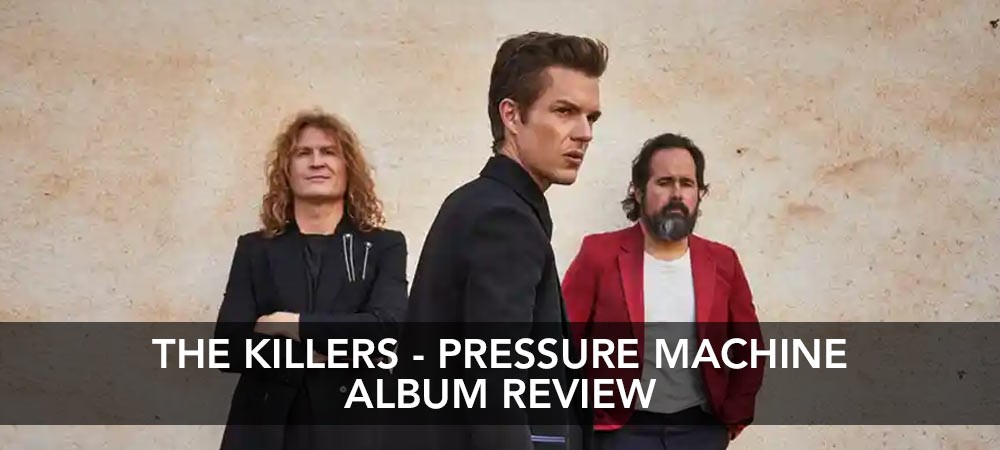 The Killers - Pressure Machine Album Review