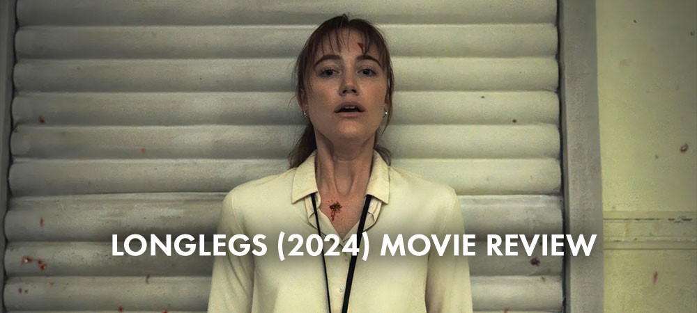 Longlegs (2024) Movie Review