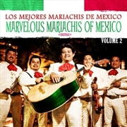 Buy Marvelous Mariachis Of Mexico Vol. 2