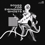 Buy Songs For Swinging Ghosts