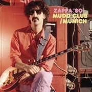 Buy Zappa 80: Mudd Club/Munich