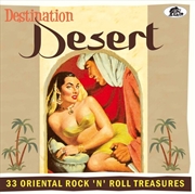 Buy Destination Desert: 33 Oriental Rock 'n' Roll Treasures (Various Artists)