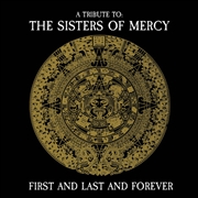 Buy First & Last & Forever - Tribute To The Sisters Of Mercy (Various)