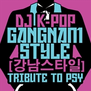 Buy Gangnam Style: Tribute to Psy