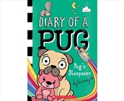 Buy Pug's Sleepover (Diary of a Pug #6)