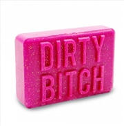 Buy Dirty Bitch Soap