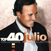 Buy Top 40: Julio Iglesias