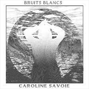 Buy Bruits Blancs