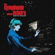 Buy La Symphonie Des Eclairs