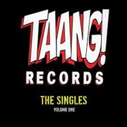 Buy Taang! Singles Collection Vol. 1 (Various Artists)