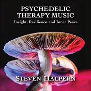 Buy Psychedelic Therapy Music: Insight Resilience And