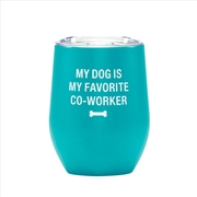 Buy Thermal Wine Tumbler - Dog Favorite Coworker
