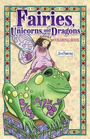 Buy Jim Shore Fairies, Unicorns & Dragons Coloring Book