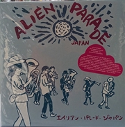 Buy Alien Parade Japan