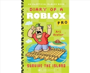 Buy Survive the Island (Diary of a Roblox Pro: Book 8)