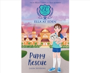 Buy Puppy Rescue (Ella at Eden #10)