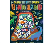 Buy Glow In The Dark Dino Land Activity Book