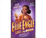 Buy Ellie Engle Saves The World Herself!