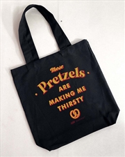 Buy These Pretzels Are Making Me Thirsty Tote Bag - Black