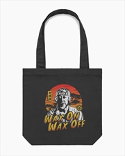 Buy Wax On Wax Off Tote Bag - Black