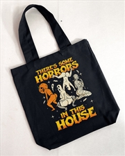 Buy Theres Some Horrors In This House Tote Bag - Black