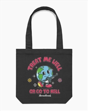 Buy Treat Me Well Or Go To Hell Tote Bag - Black