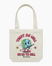 Buy Treat Me Well Or Go To Hell Tote Bag - Natural