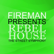 Buy Fireman Presents Rebel House: