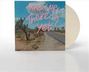 Buy Are We There Yet