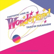 Buy Fantastic Love In Wonderland