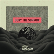 Buy Bury The Sorrow