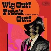 Buy Wig Out! Freak Out! (Freakbeat & Mod Psychedelia Floorfillers 1964-1969 Coke Bottle Green Vinyl)