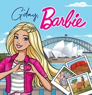 Buy G'day, Barbie (Mattel: Deluxe Storybook)