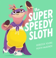 Buy The Super Speedy Sloth (the Speedy Sloth #2)