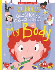 Buy Curious Questions And Answers About…My Body (Miles Kelly)