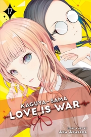 Buy Kaguya-sama: Love Is War, Vol. 17 