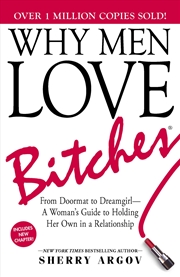 Buy Why Men Love Bitches