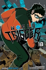 Buy World Trigger, Vol. 18