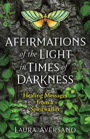 Buy Affirmations of the Light in Times of Darkness