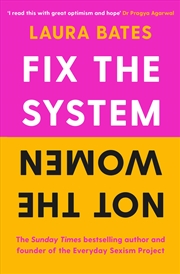 Buy Fix the System, Not the Women 