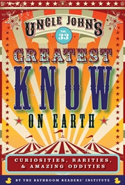 Buy Uncle John's Greatest Know on Earth Bathroom Reader 