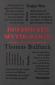 Buy Bulfinch's Mythology: Stories of Gods and Heroes