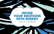 Buy Infuse Your Emotions with Energy