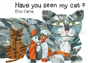 Buy Have You Seen My Cat? 