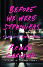 Buy Before We Were Strangers