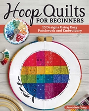 Buy Hoop Quilts for Beginners 