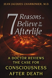 Buy 7 Reasons to Believe in the Afterlife 