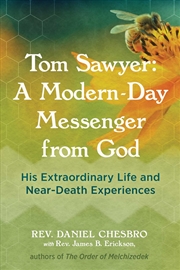 Buy Tom Sawyer: A Modern-Day Messenger from God 